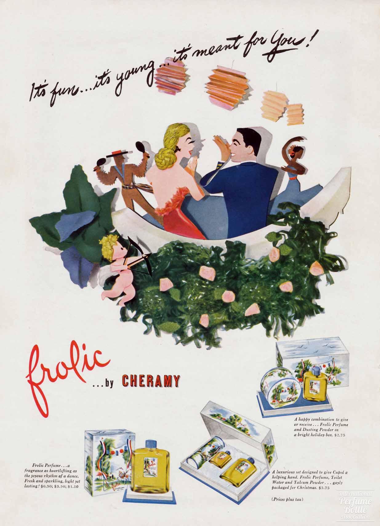"Frolic" by Cheramy Advertisement - 1944